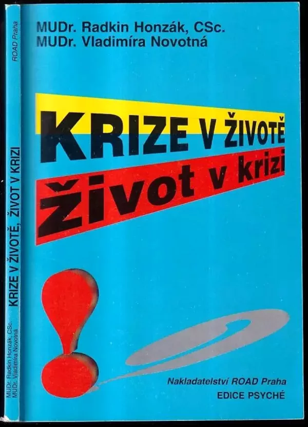 Krize v životě, život v krizi