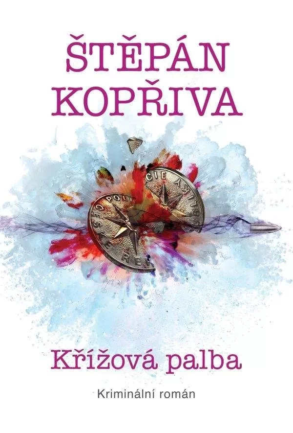 Křížová palba - Kriminální román
