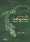Krokodýl Dešťový mrak - Barmské legendy a mýty