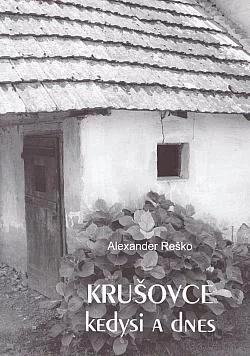 Krušovce kedysi a dnes