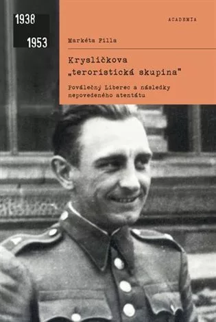 Krysličkova teroristická skupina - Poválečný Liberec a následky nepovedého atentátu