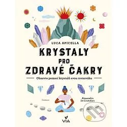 Krystaly pro zdravé čakry