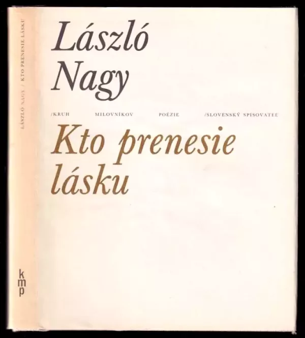 Kto prenesie lásku