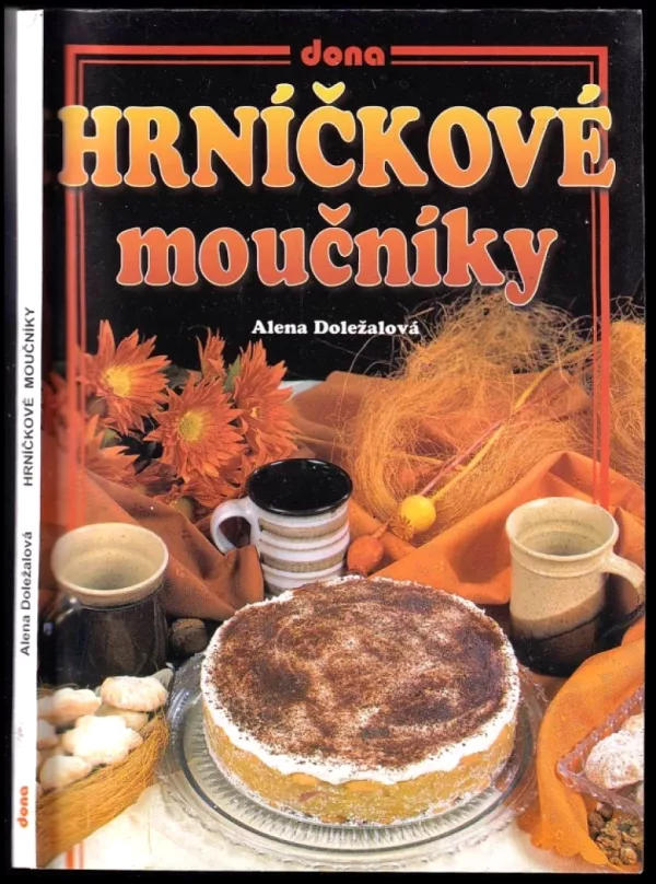 Kuchařka - hrníčkové moučníky
