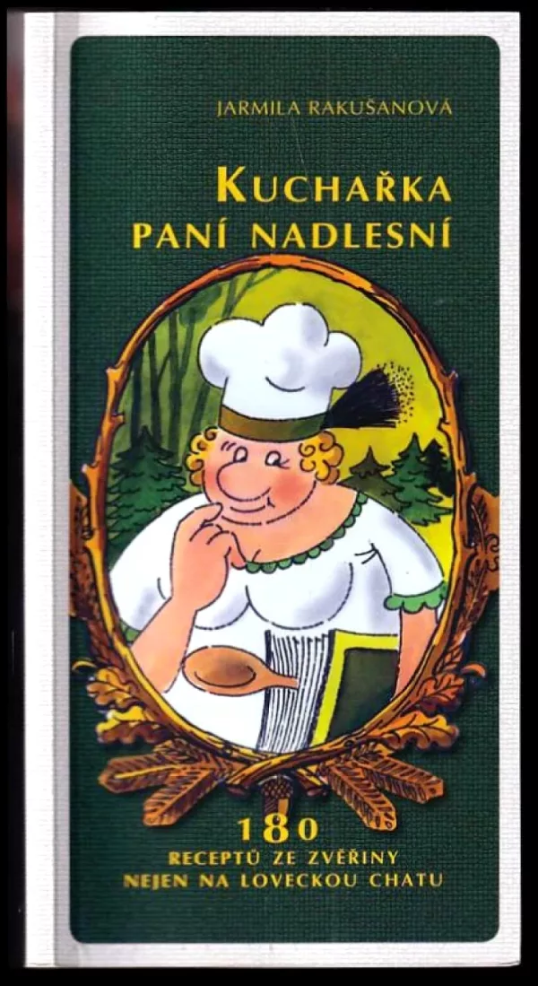 Kuchařka paní nadlesní