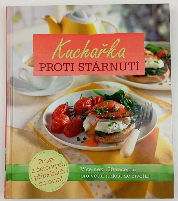 Kuchařka proti stárnutí