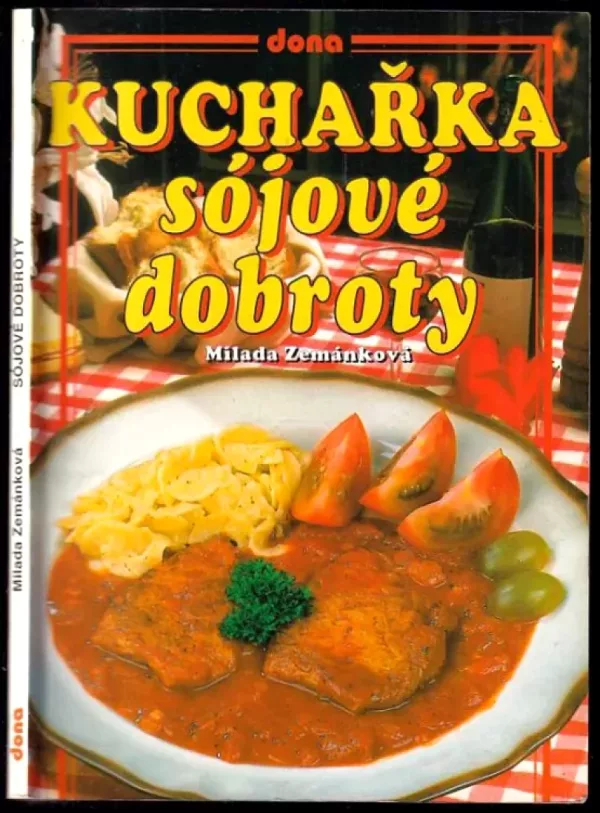 Kuchařka - sójové dobroty