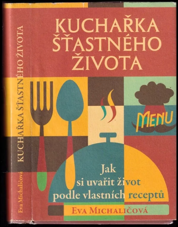 Kuchařka šťastného života