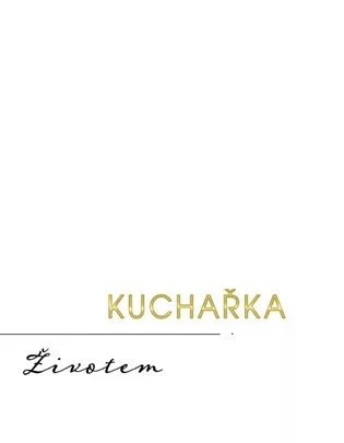 Kuchařka Životem