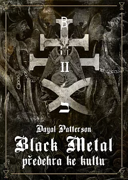 Black Metal. II, Předehra ke kultu