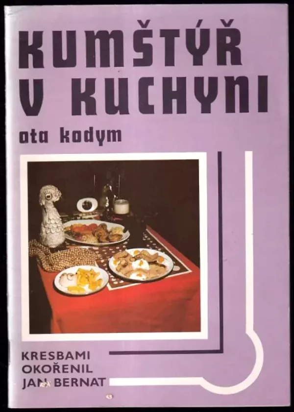 Kumštýř v kuchyni