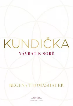 Kundička: Návrat k sobě