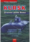 Kursk Ztracená pýcha Ruska