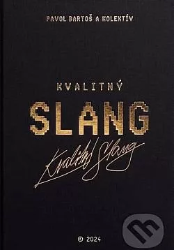 Kvalitný slang