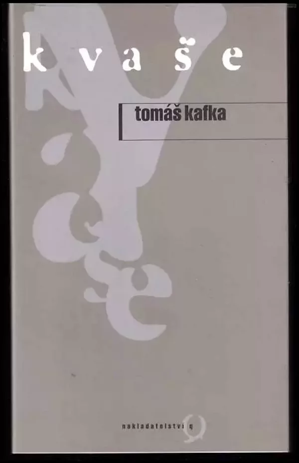 Kvaše + PODPIS / DEDIKACE AUTORA