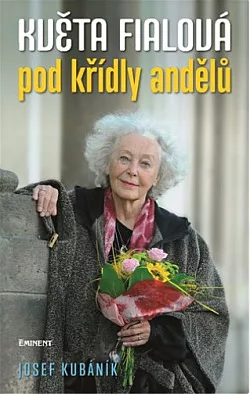 Květa Fialová - pod křídly andělů