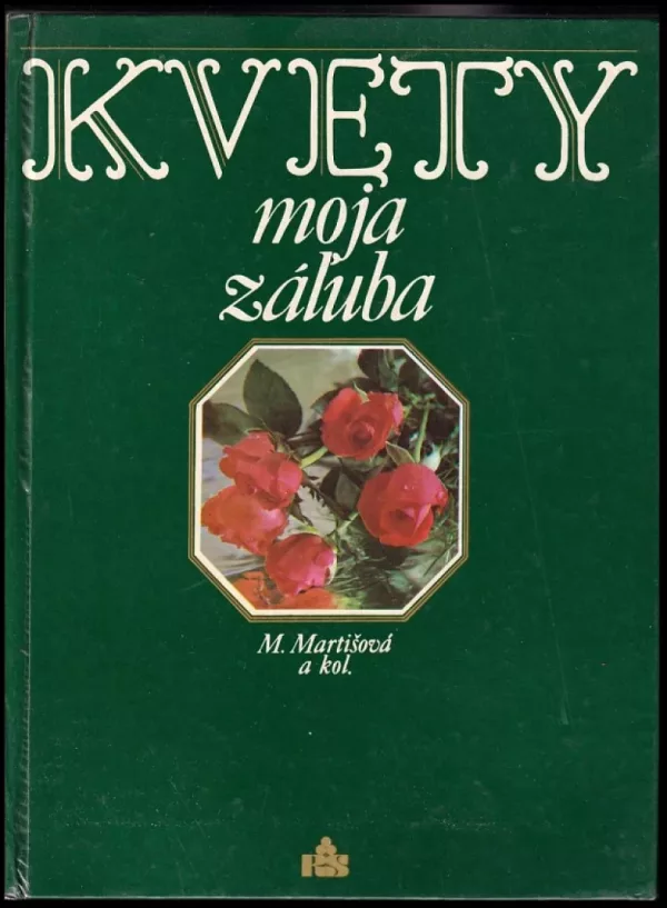 Kvety moja záľuba