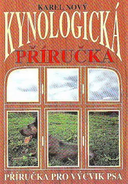 Kynologická příručka: příručka pro výcvik psa