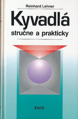 Kyvadlá stručne a prakticky