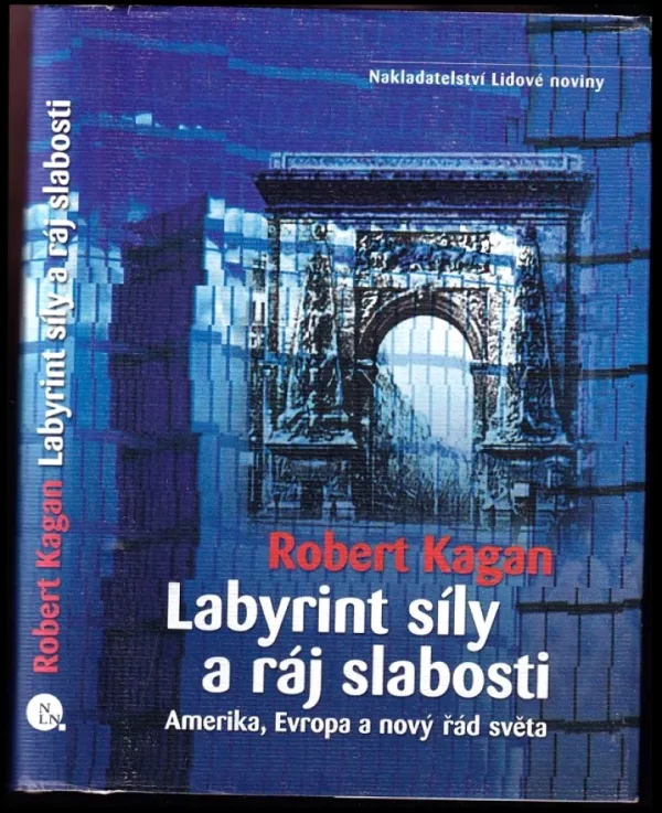 Labyrint síly a ráj slabosti