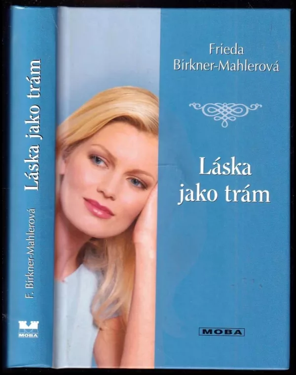 Láska jako trám