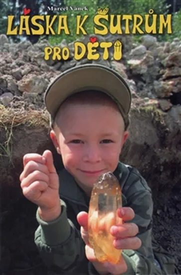 Láska k šutrům pro děti
