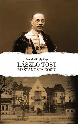 László Tost - mešťanosta Košíc