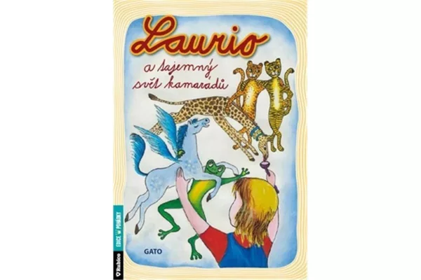 Laurio a tajemný svět kamarádů