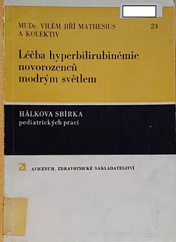 Léčba hyperbilirubinémie novorozenců modrým světlem