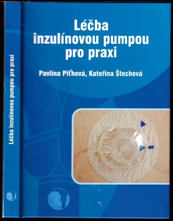 Léčba inzulínovou pumpou pro praxi