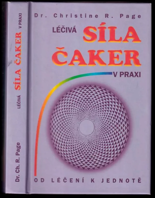 Léčivá síla čaker v praxi