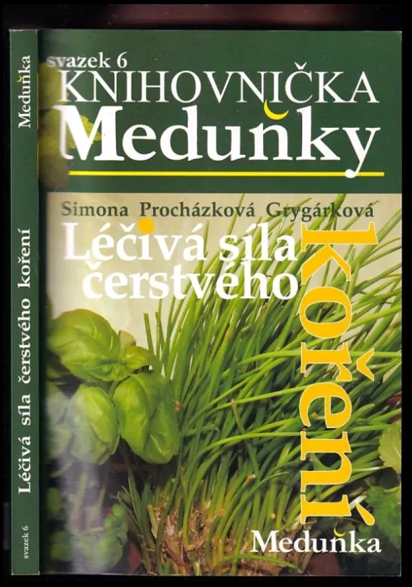 Léčivá síla čerstvého koření