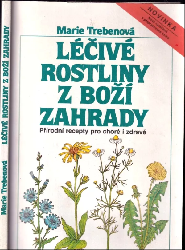 Léčivé rostliny z boží zahrady