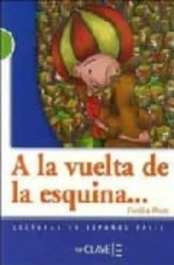Lecturas Adolescentes - A la vuelta de la esquina