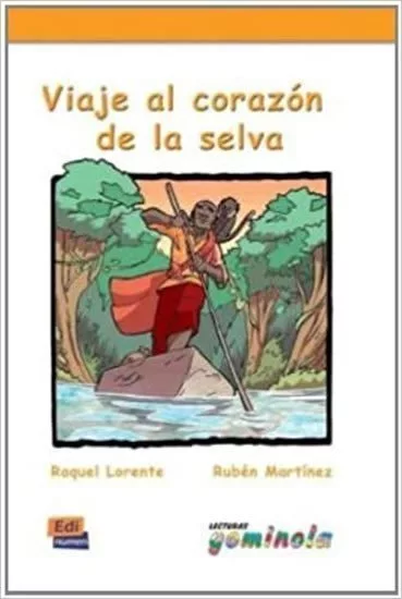 Lecturas Gominola - Viaje al corazón de la selva
