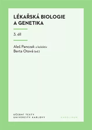 Lékařská biologie a genetika 3. díl