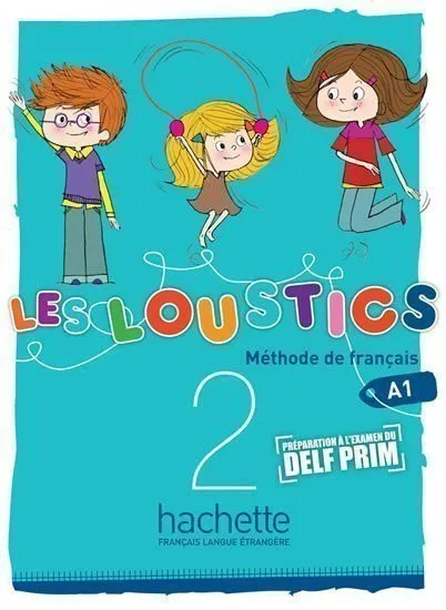 Les Loustics 2 (A1) Livre d´éleve