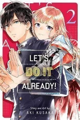 Let´s Do It Already! 2
