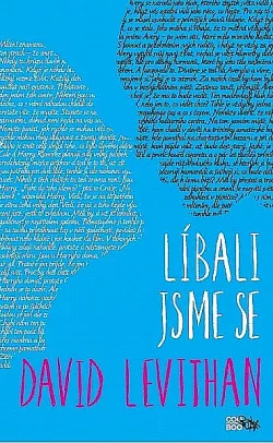 Líbali jsme se