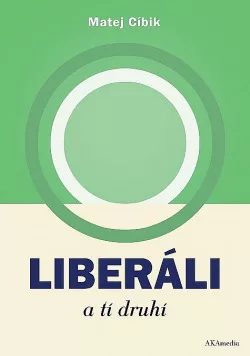 Liberáli a tí druhí