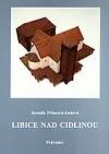 Libice nad Cidlinou : průvodce
