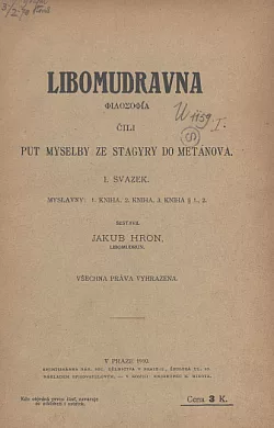 Libomudravna (Filosofia) čili, Put Myselby ze Stagyry do Metánova
