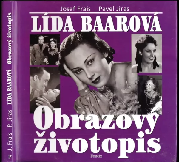 Lída Baarová - obrazový životopis