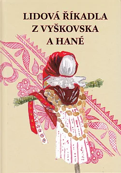 Lidová říkadla z Vyškovska a Hané