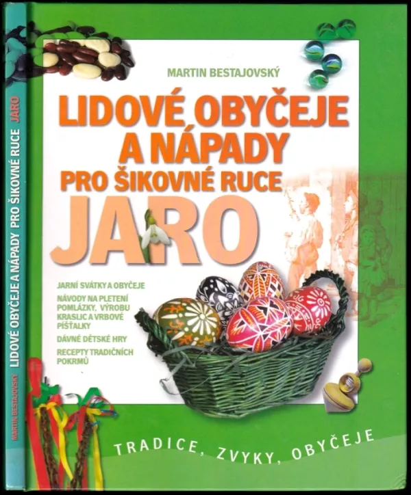 Lidové obyčeje a nápady pro šikovné ruce
