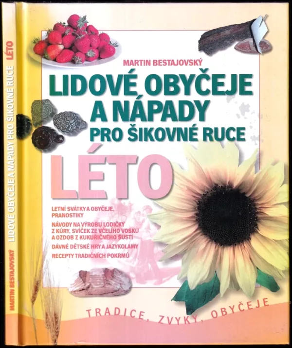 Lidové obyčeje a nápady pro šikovné ruce