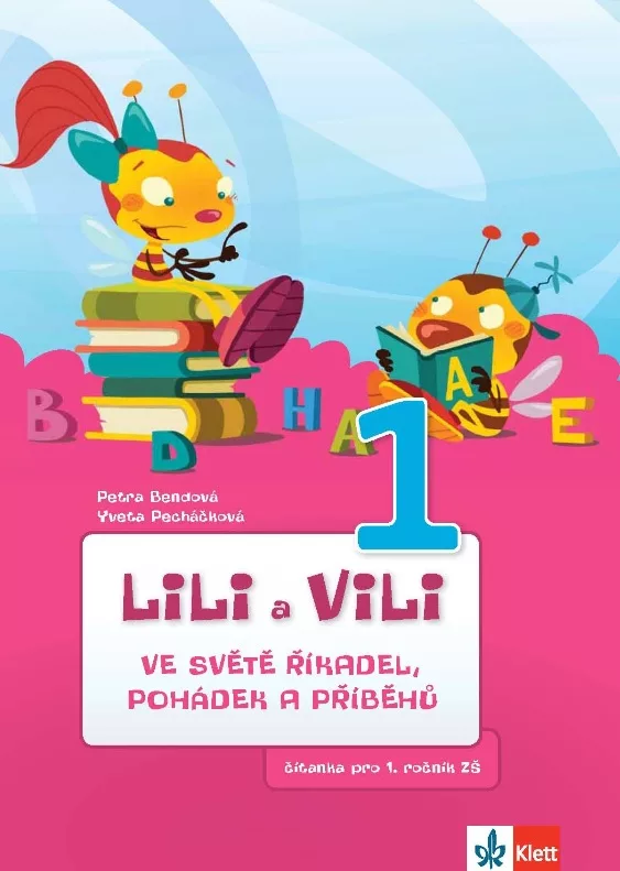 Lili a Vili 1 – Ve světě říkadel, pohádek a příběhů -  čítanka pro 1. ročník ZŠ