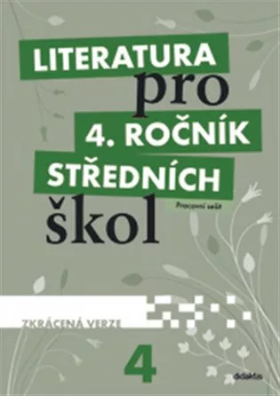 Literatura pro 4. ročník středních škol