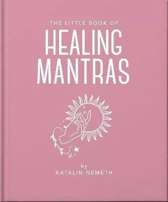 Little Book of Healing Mantras