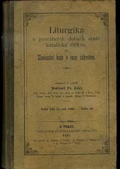 Liturgika o posvátných dobách svaté katolické Cirkve, čili, Slavnostní kruh v roce cirkevním